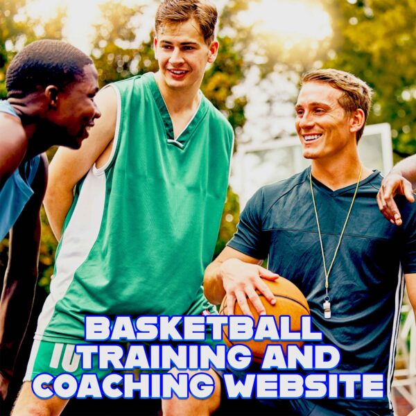 Basketball Training & Coaching Website